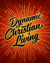 Dynamic Christian Living - Scratch & Dent