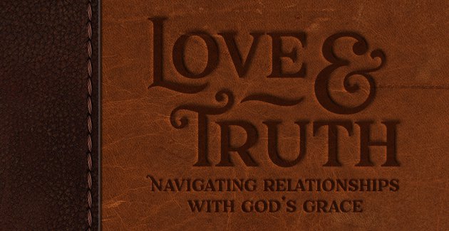 Now Available: Love and Truth