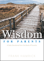 Wisdom for Parents